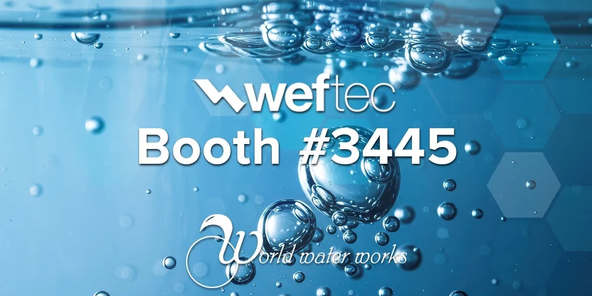 See You in New Orleans: World Water Works Heads to WEFTEC 2026